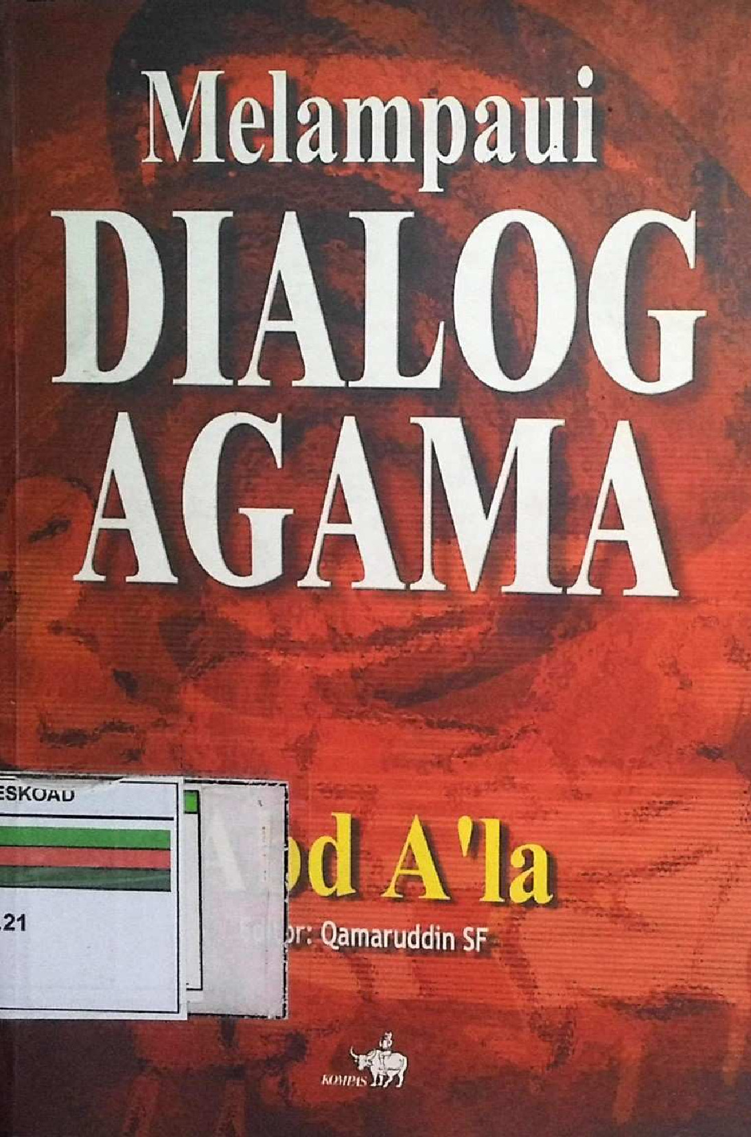 Melampaui Dialog Agama
